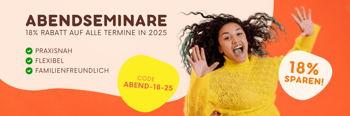 18% Rabatt auf 2025 stattfindende Abendseminare